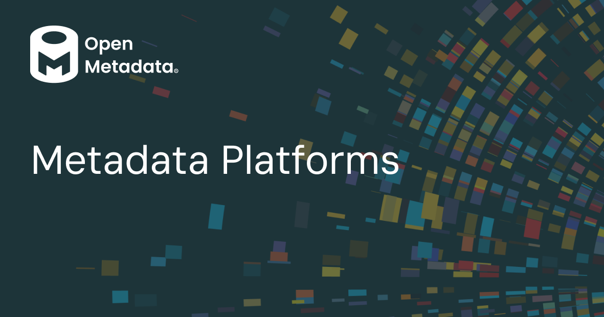 Metadata Platforms: Use Cases, Components, and 7 Notable Solutions